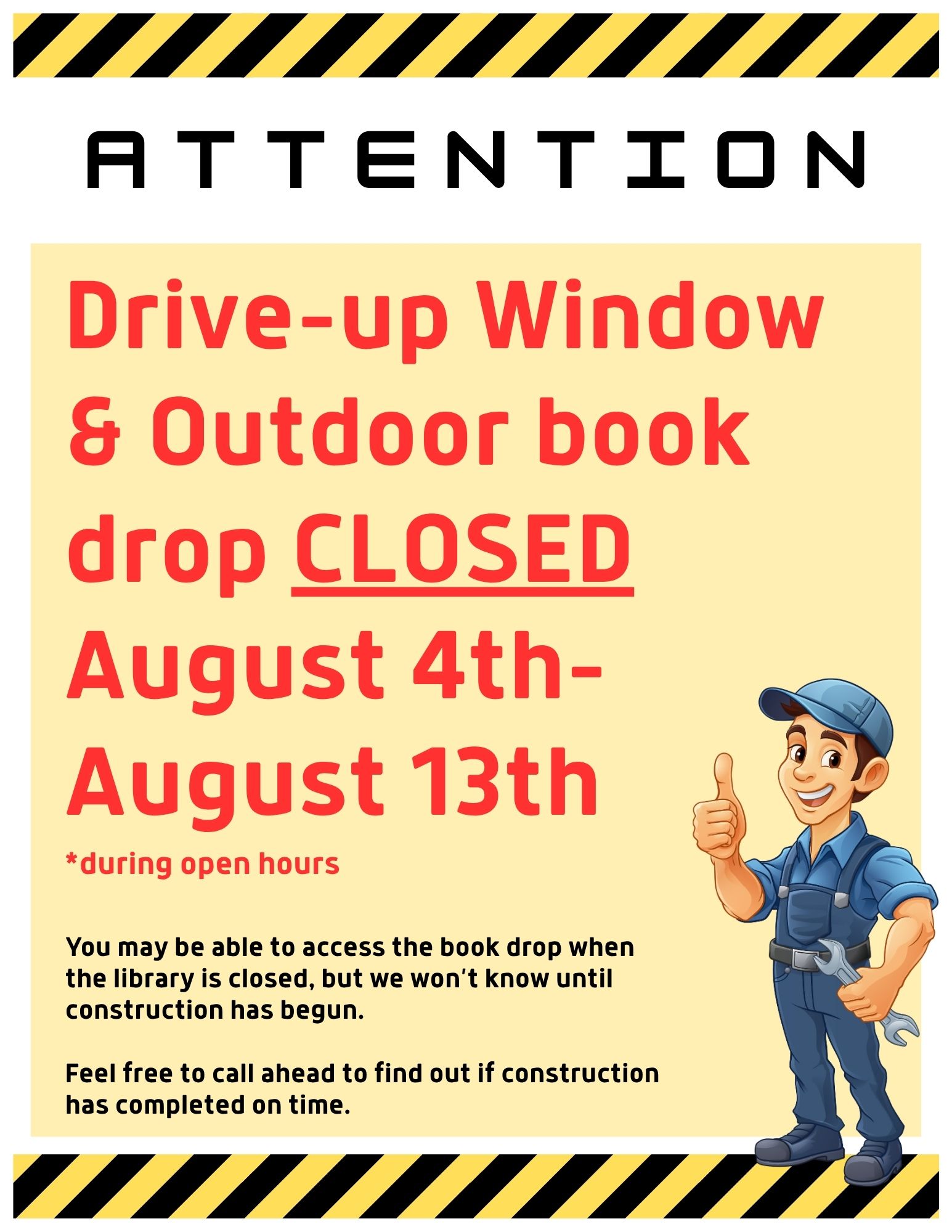Drive-up Window and Outdoor Book Drop CLOSED August 4th-August 13th