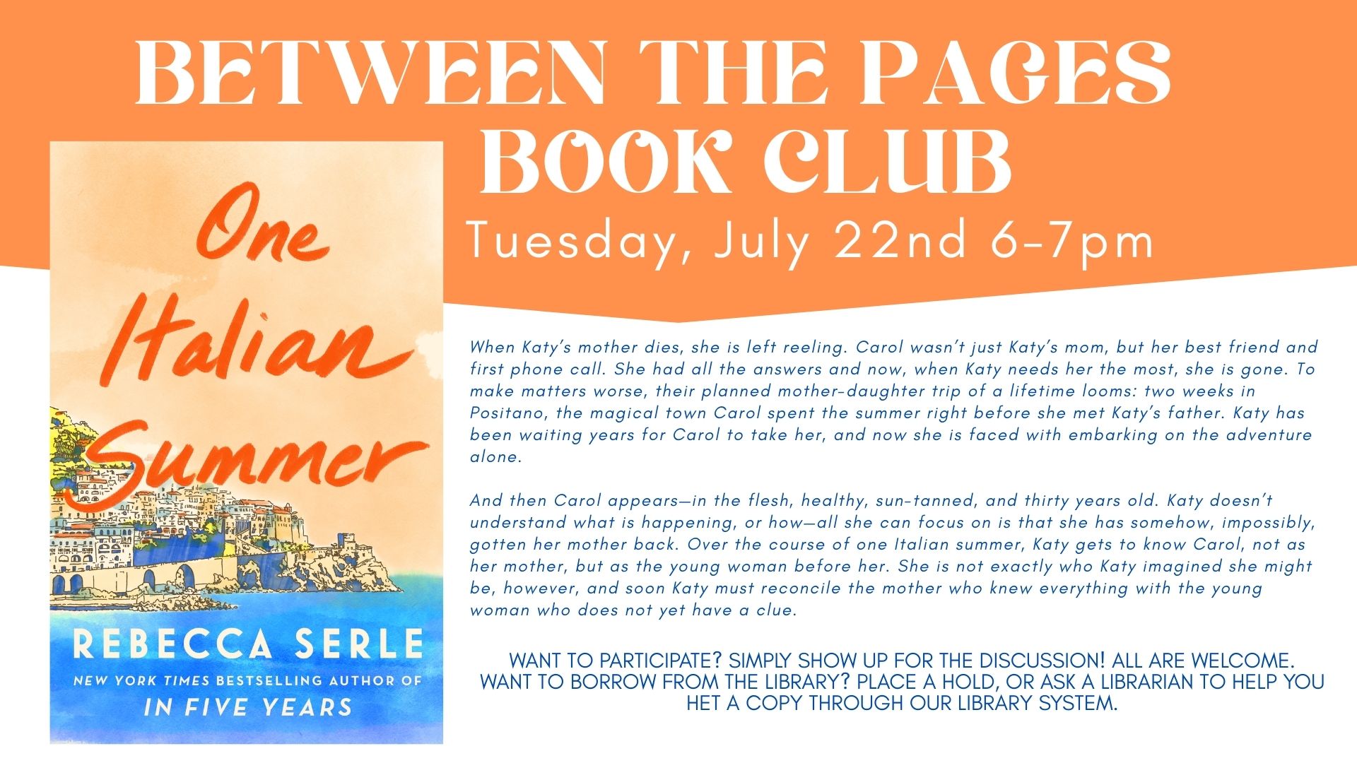 Between the Pages Book Club reads One Italian Summer by Rebecca Serle. Discussion on Tuesday July 22nd at 6 pm