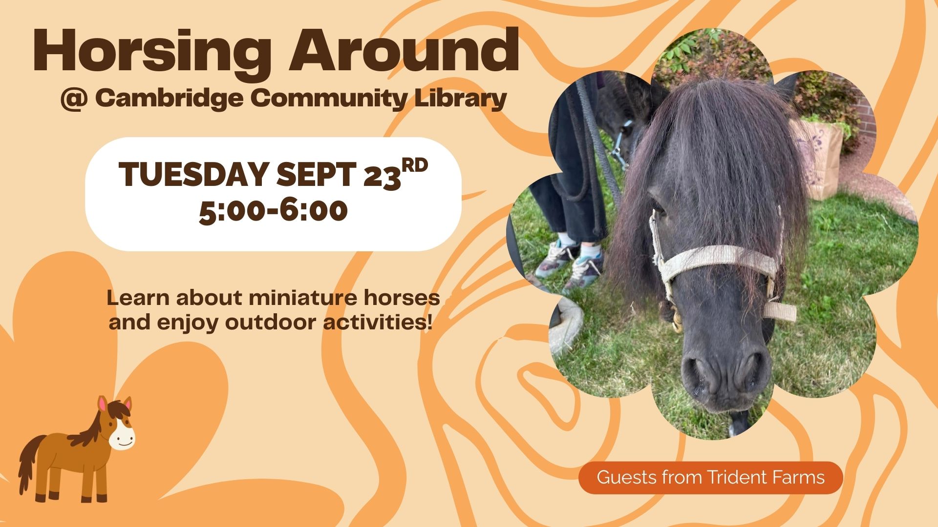 Horsing Around Tuesday September 23rd from 5-6pm