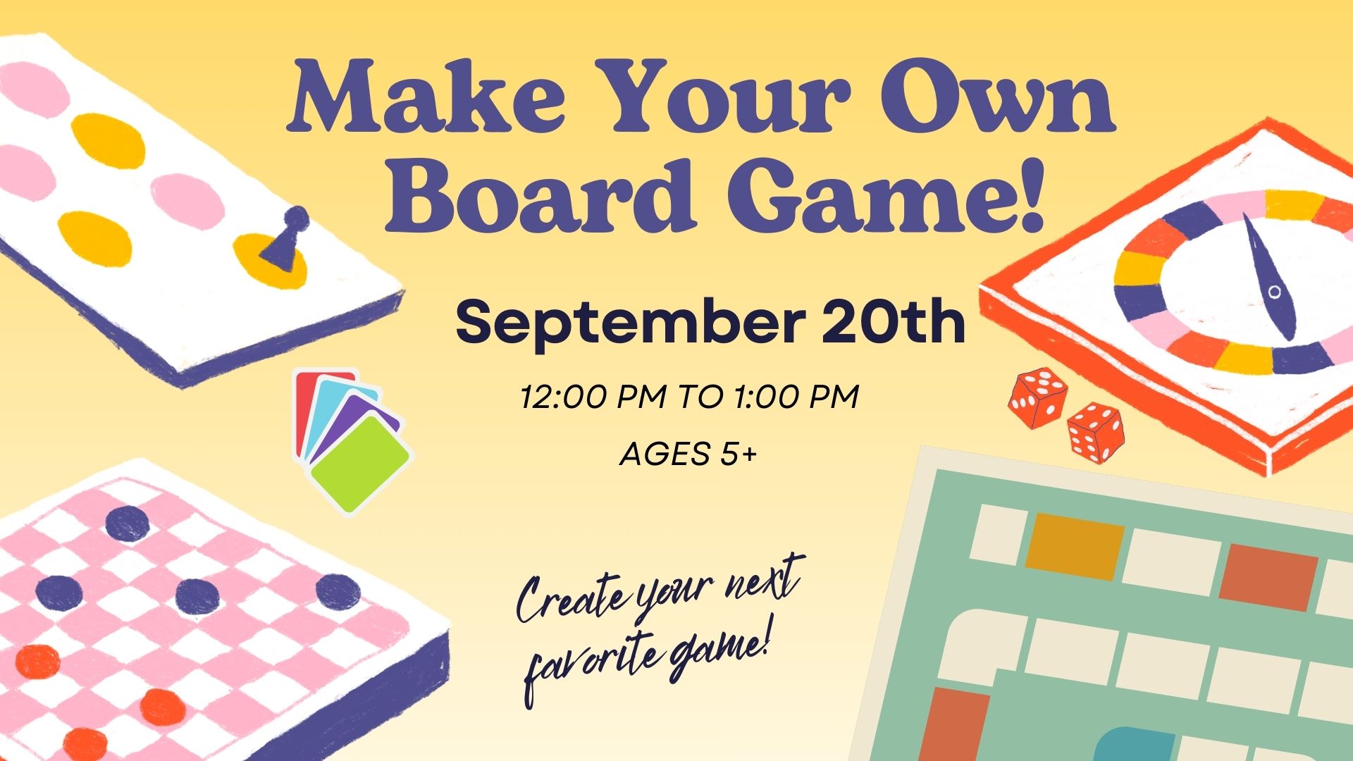 Make Your Own Board Game Saturday Sept 20, 2025